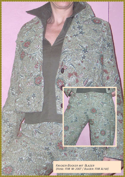 Knickerbocker mit Blazer
(Blazer aus FIMI Wi 2007)