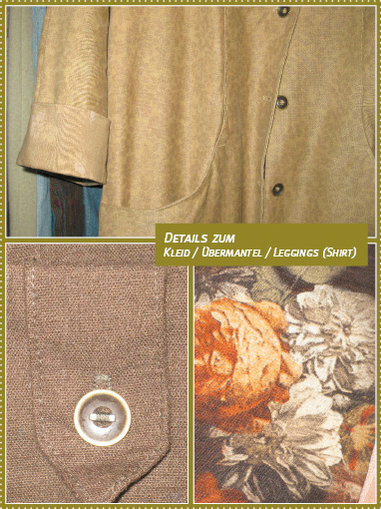 Details zum Kleid Mantel Shirt Leggings Nov. 09

Wunderschöne Metallknöpfe vom Stoffmarkt (bereits öfter verwendet) / Riegel des Kleides / Muster des Stoffes für Leggings & Shirt