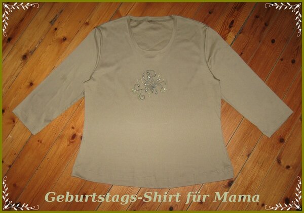 T-Shirt für meine Mutter...