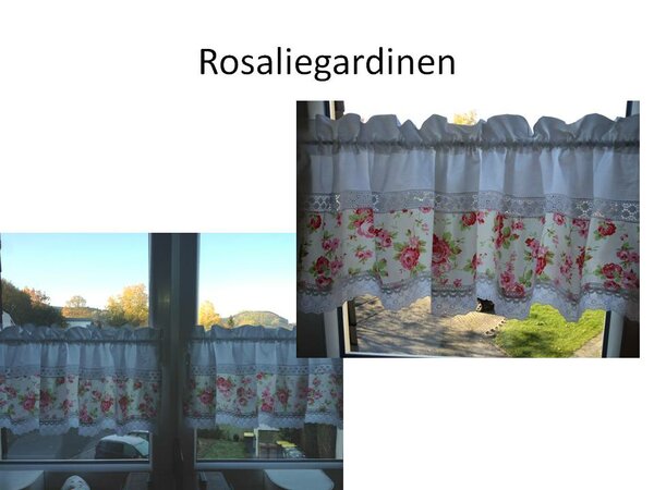 Rosaliegardinen für mein Näh-und Schlafzimmer